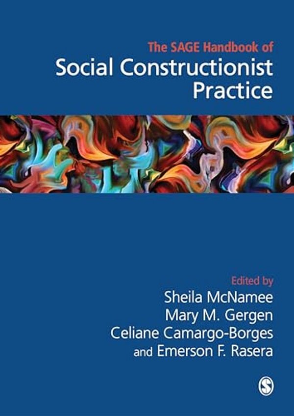 The Sage Handbook Of Social Constructionist Practice-..