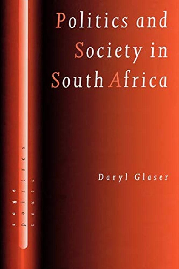 Politics And Society In South Africa-..