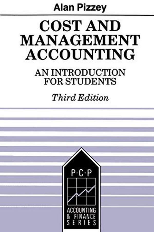 Cost And Management Accounting: An Introduction For Students-..