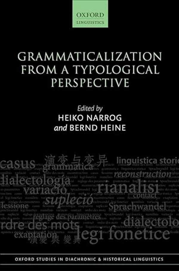Grammaticalization From A Typological Perspective-..