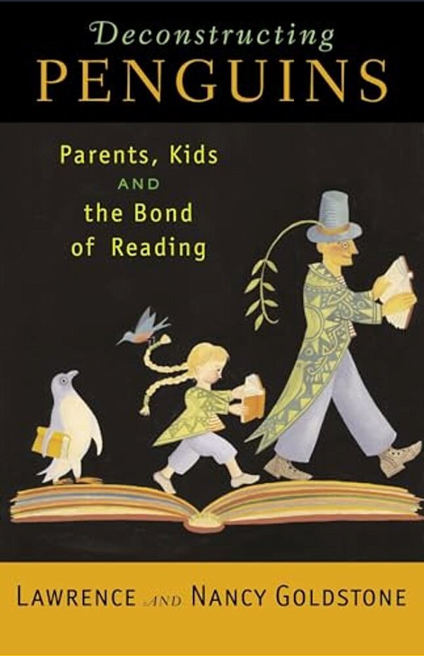 Deconstructing Penguins: Parents, Kids, And The Bond Of Reading-..
