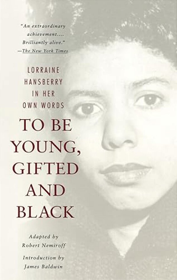To Be Young, Gifted And Black-..