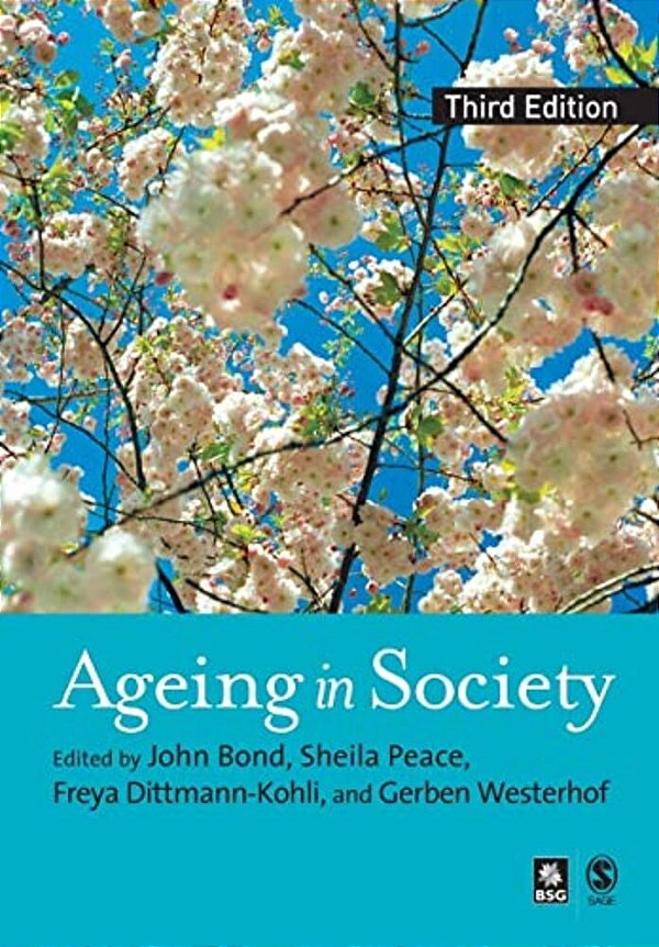Ageing In Society: European Perspectives On Gerontology-..