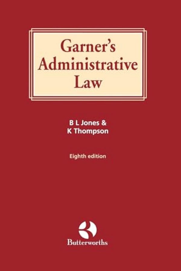 Garner's Administrative Law-..