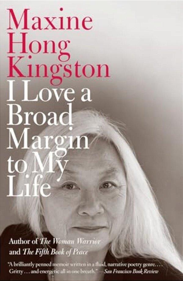I Love A Broad Margin To My Life-..