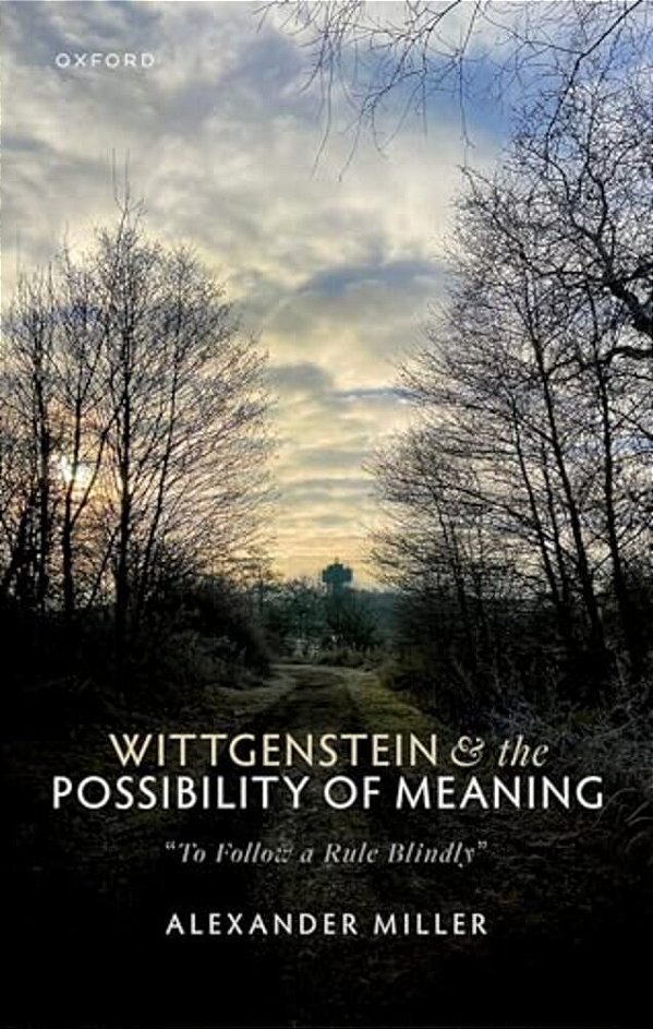 Wittgenstein And The Possibility Of Meaning: To Follow A Rule Blindly-..