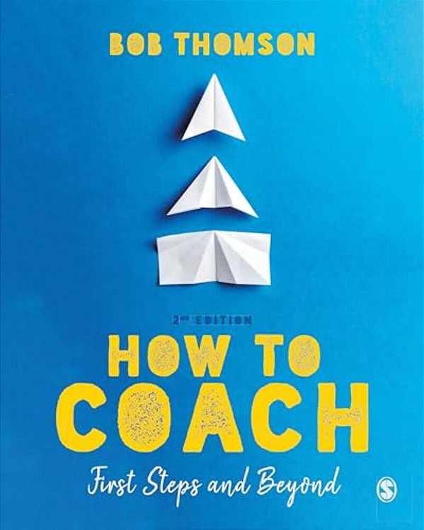 How To Coach: First Steps And Beyond-..