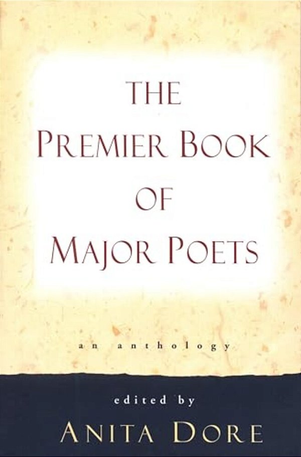 Premier Book Of Major Poets: An Anthology-..