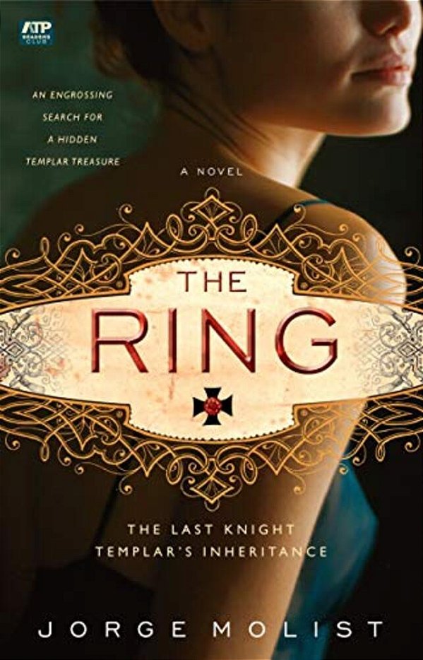 The Ring: The Last Knight Templar's Inheritance-..