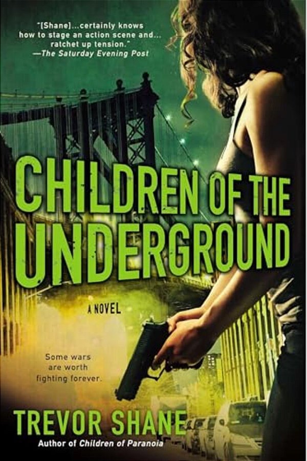 Children Of The Underground: The Children Of Paranoia Series-..