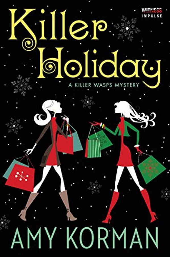 Killer Holiday: A Killer Wasps Mystery-..