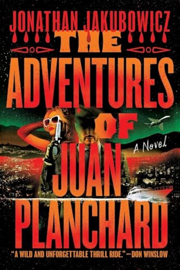 The Adventures Of Juan Planchard-..