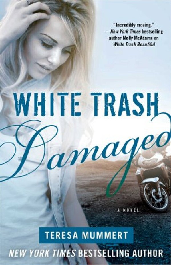 White Trash Damaged-..
