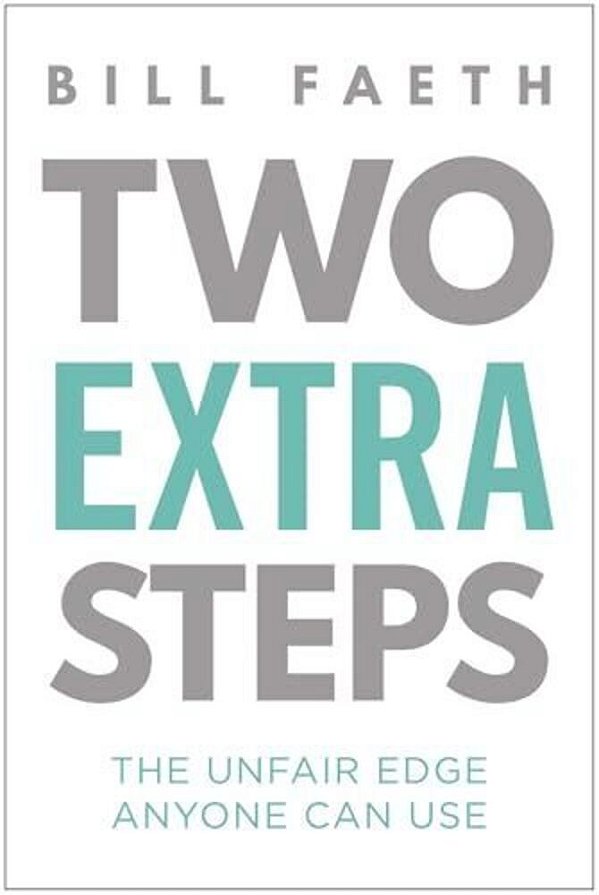 Two Extra Steps: The Unfair Edge Anyone Can Use-..