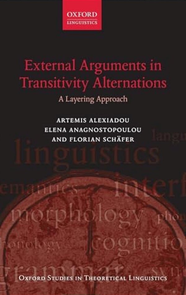 External Arguments In Transitivity Alternations: A Layering Approach-..