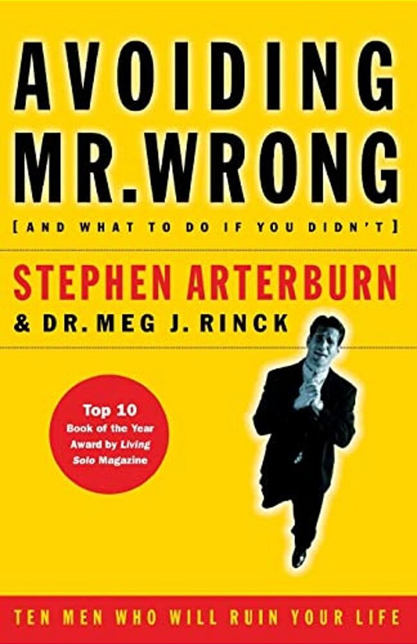 The Avoiding Mr. Wrong: (And What To Do If You Didn'T)?. Paperback-..