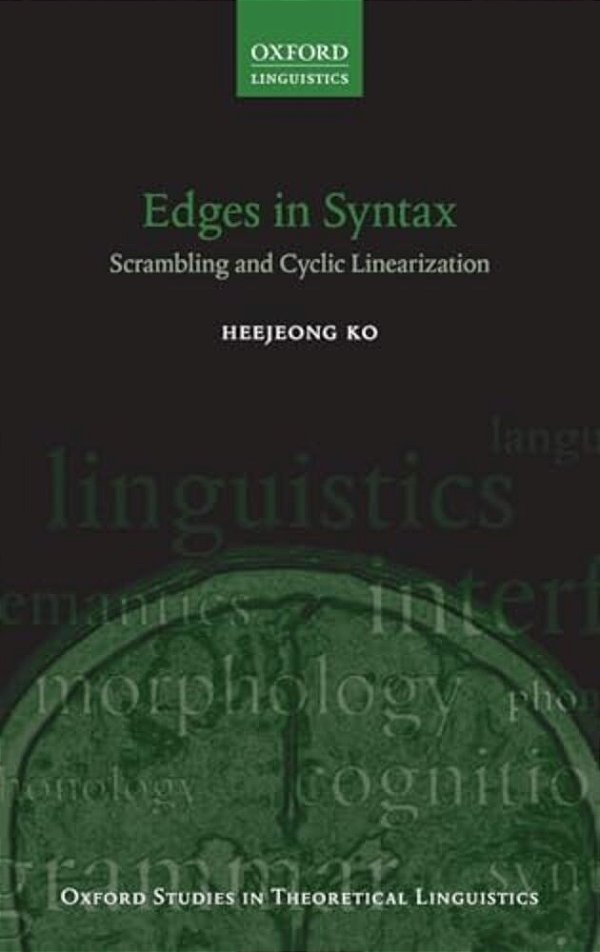 Edges In Syntax: Scrambling And Cyclic Linearization-..