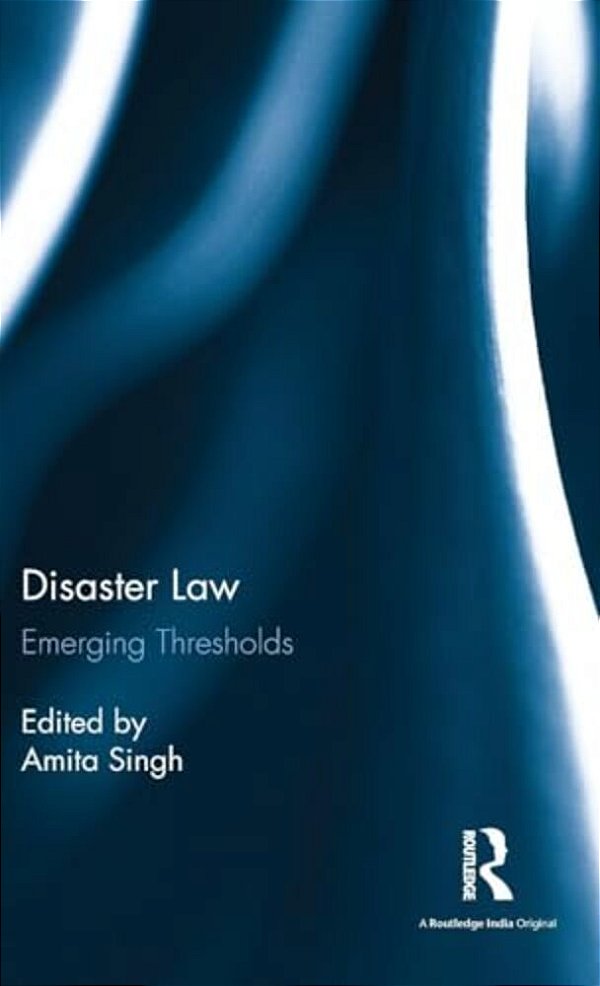 Disaster Law: Emerging Thresholds-..