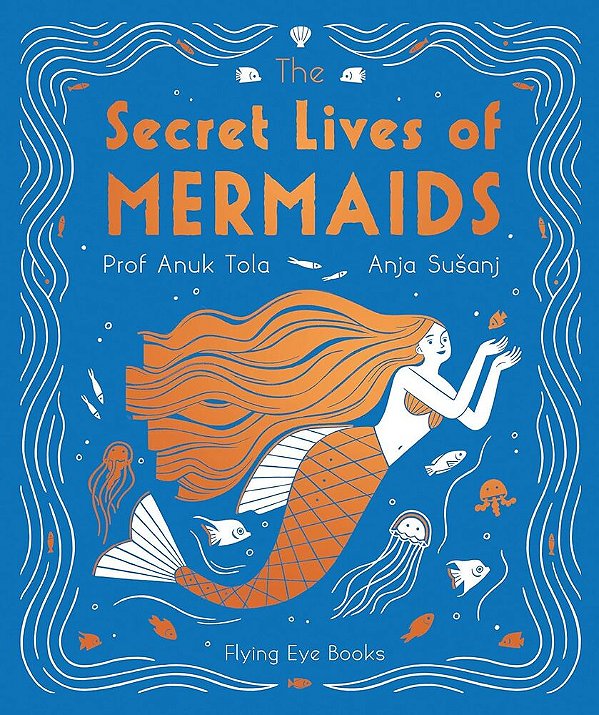 The Secret Lives Of Mermaids - Secret Lives-..
