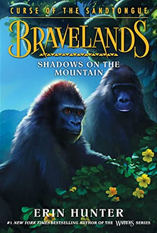Bravelands: Curse Of The Sandtongue #1: Shadows On The Mountain-..