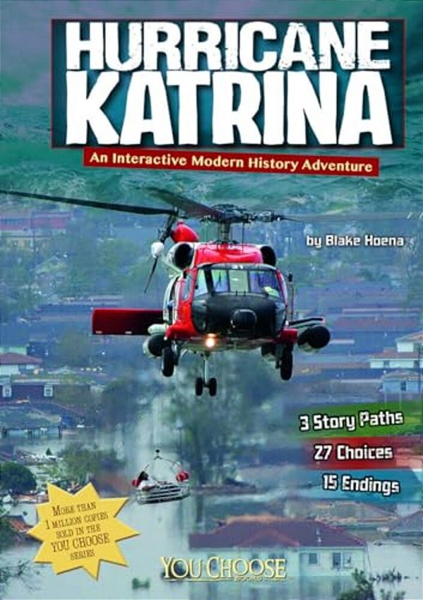 Hurricane Katrina: An Interactive Modern History Adventure-..