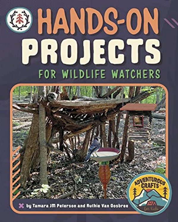 Hands-On Projects For Wildlife Watchers-..