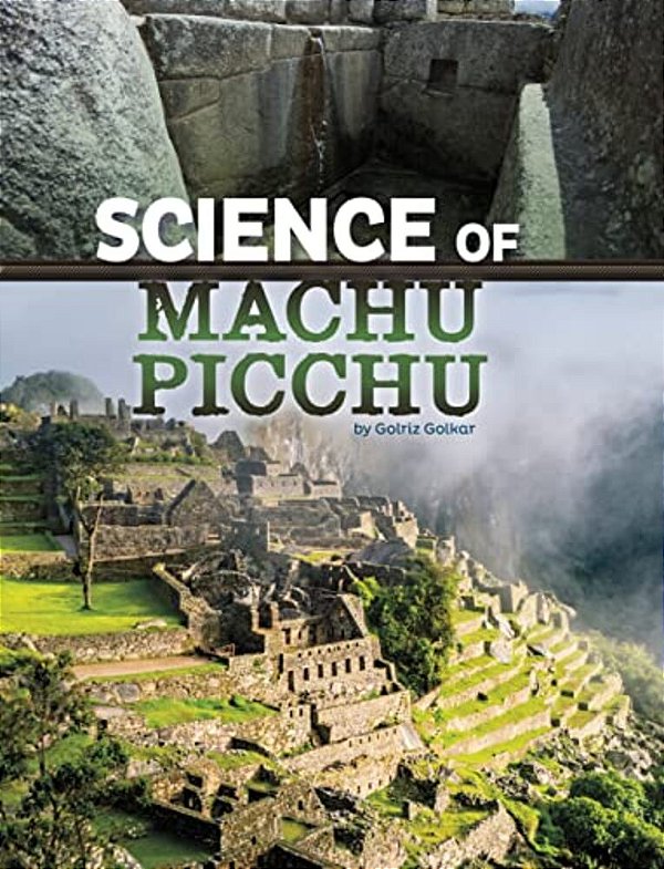 Science Of Machu Picchu-..