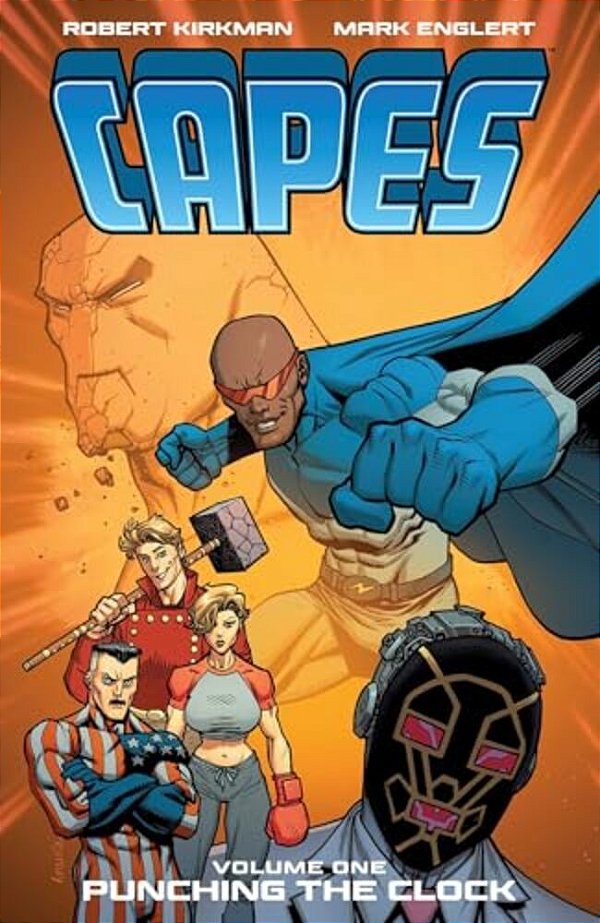 Invincible Universe: Capes Vol. 1: Punching The Clock-..