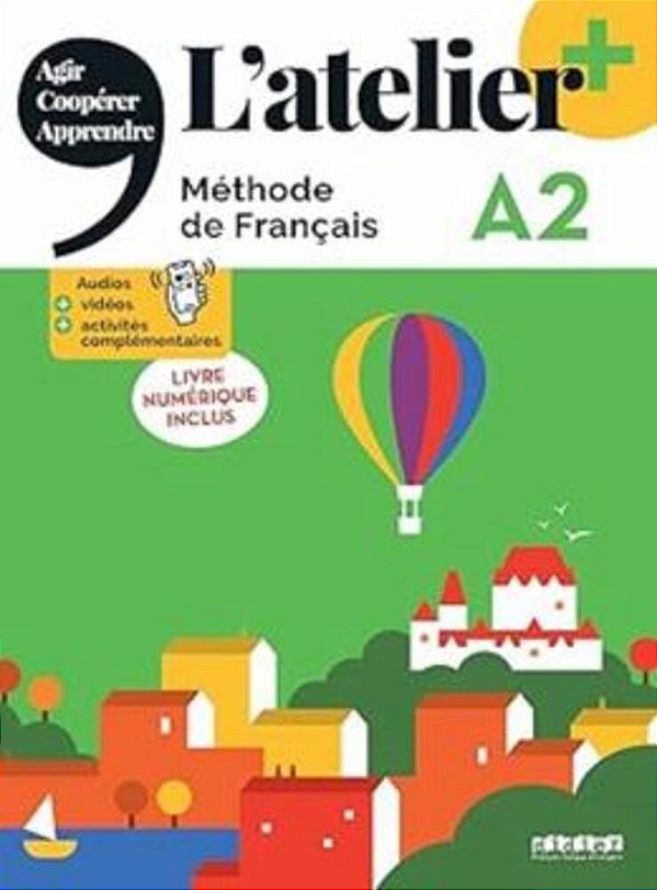 L'Atelier+ A2 - Livre De L'Eleve + Livre Numerique