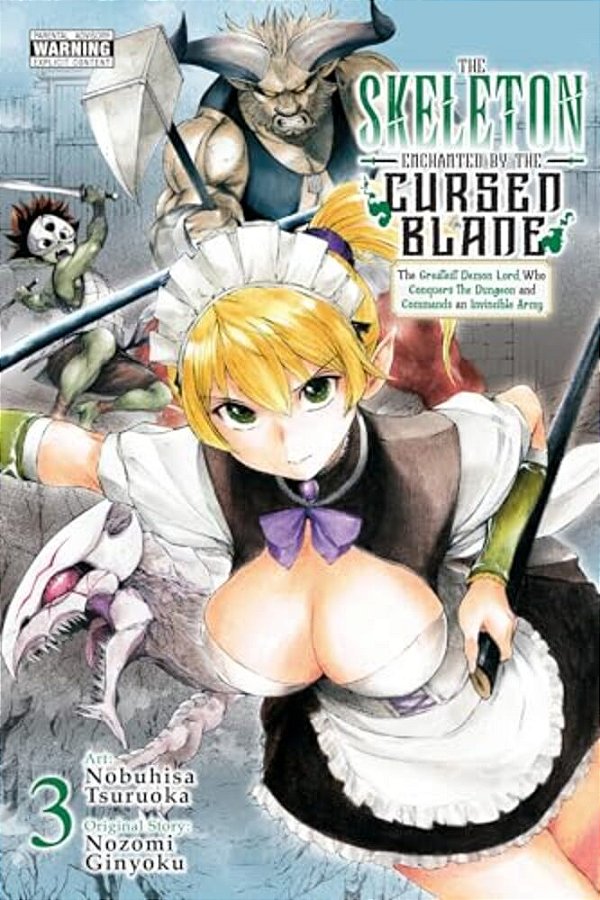 The Skeleton Enchanted By The Cursed Blade, Vol. 3: Volume 3-..