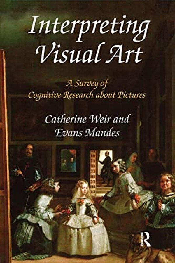 Interpreting Visual Art: A Survey Of Cognitive Research About Pictures-..
