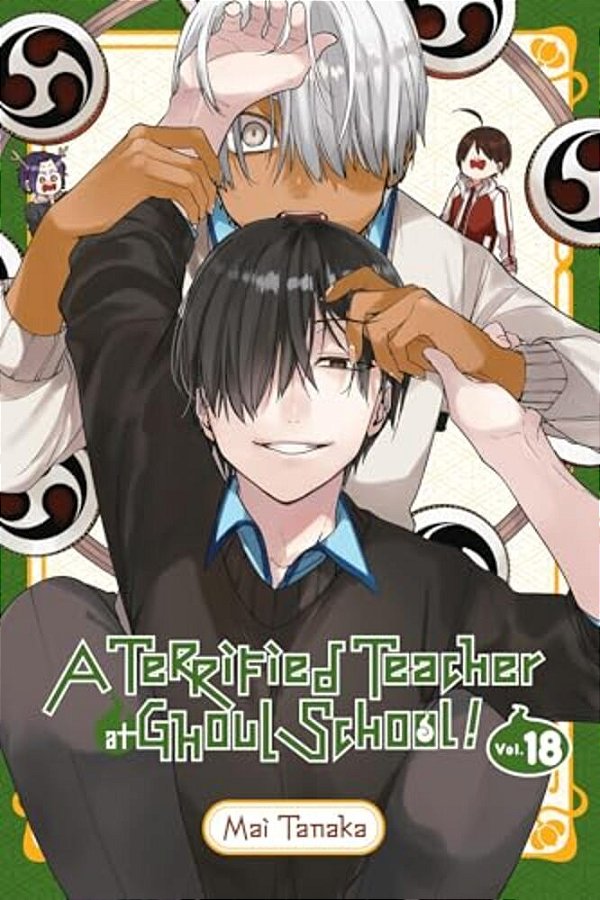 A Terrified Teacher At Ghoul School!, Vol. 18-..