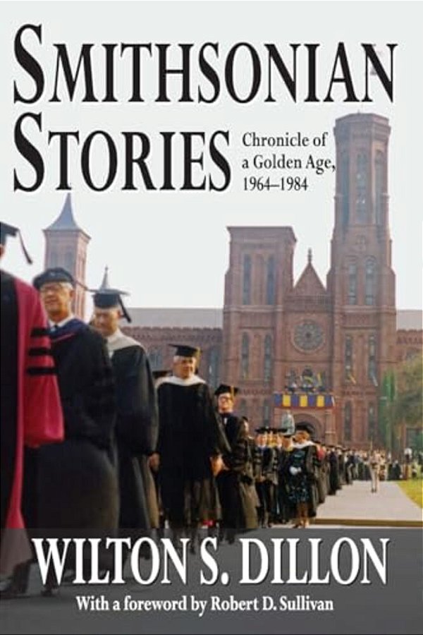 Smithsonian Stories: Chronicle Of A Golden Age, 1964-1984-..