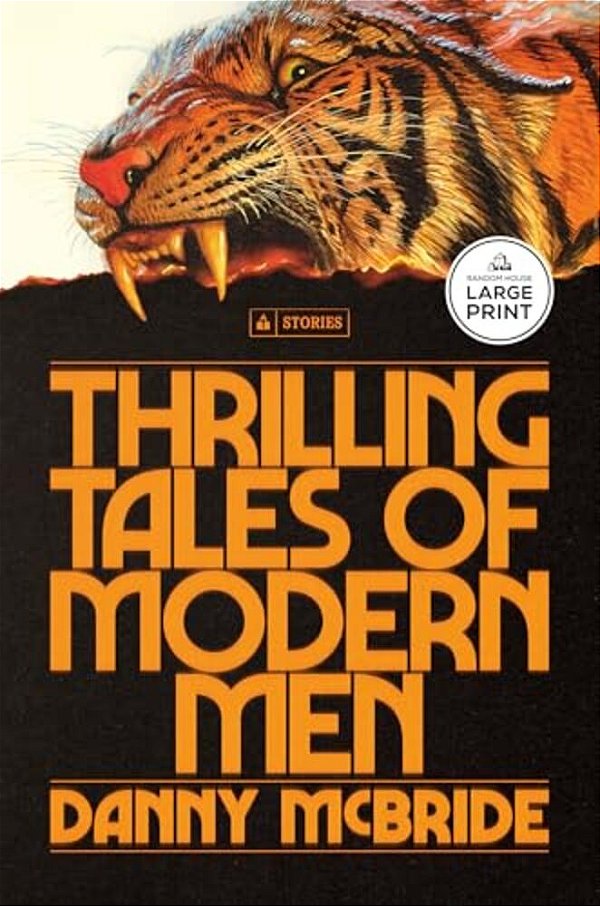 Thrilling Tales Of Modern Men: Stories-..
