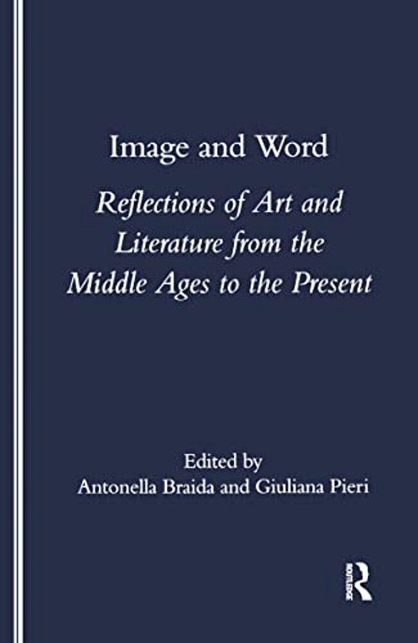 Image And Word: Reflections Of Art And Literature-..