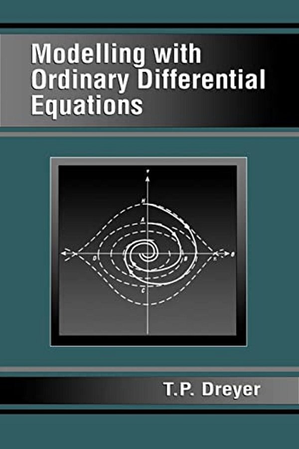 Modelling With Ordinary Differential Equations-..
