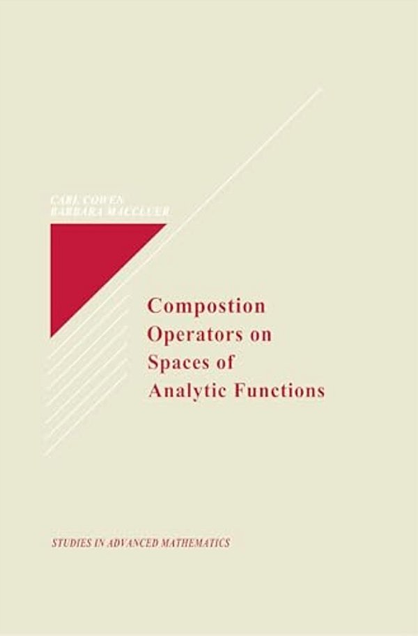 Composition Operators On Spaces Of Analytic Functions-..