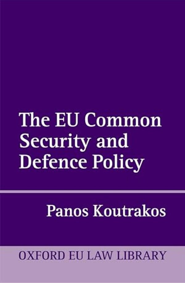 Eu Common Security & Defence Pol Oeull C-..