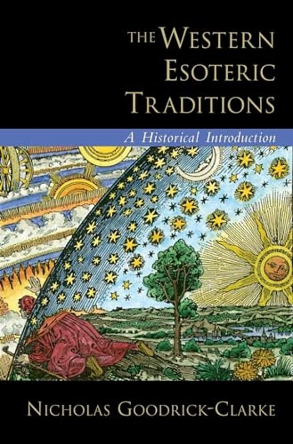 Western Esoteric Traditions: A Historical Introduction-..
