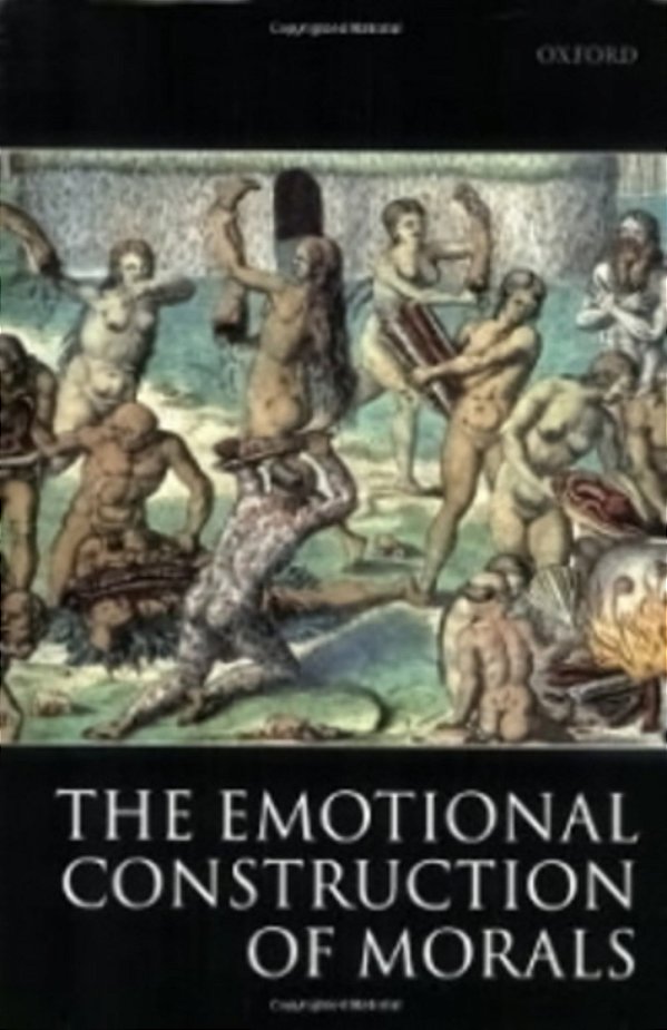 The Emotional Construction Of Morals-..