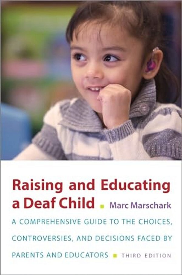 Raising And Educating A Deaf Child-..