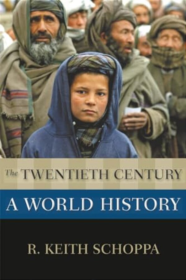 Twentieth Century: A World History-..