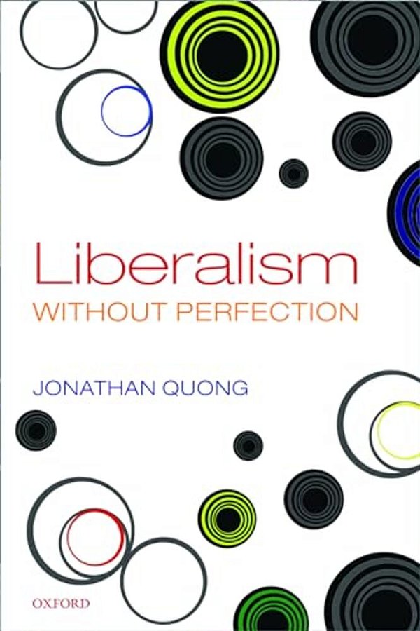 Liberalism Without Perfection-..