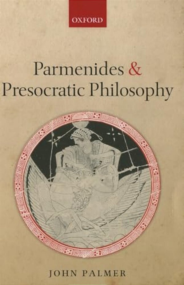 Parmenides And Presocratic Philosophy-..