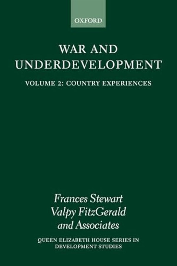 War And Underdevelopment: Volume II: Country Experiences-..