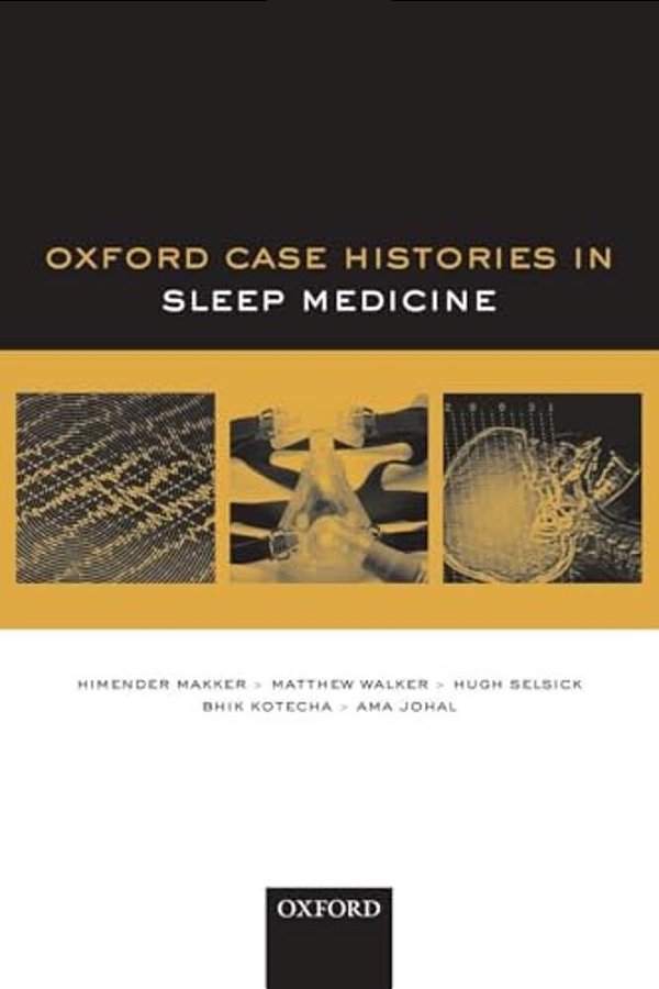 Sleep Medicine (Oxford Case Histories)-..