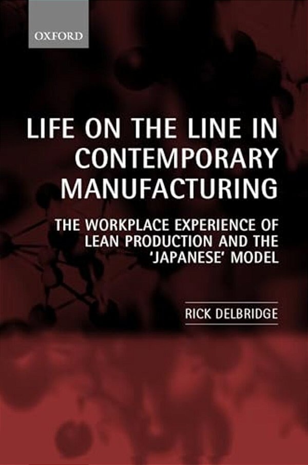 Life On The Line In Contemporary Manufacturing-..
