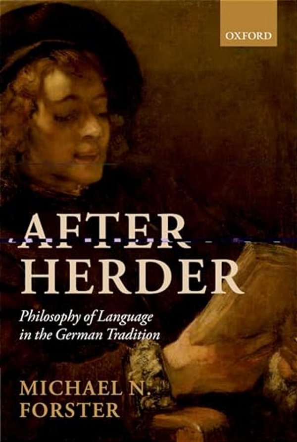 After Herder: Philosophy Of Language In The German Tradition-..