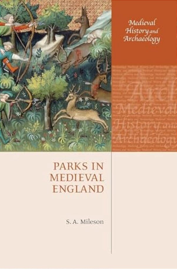 Parks In Medieval England-..