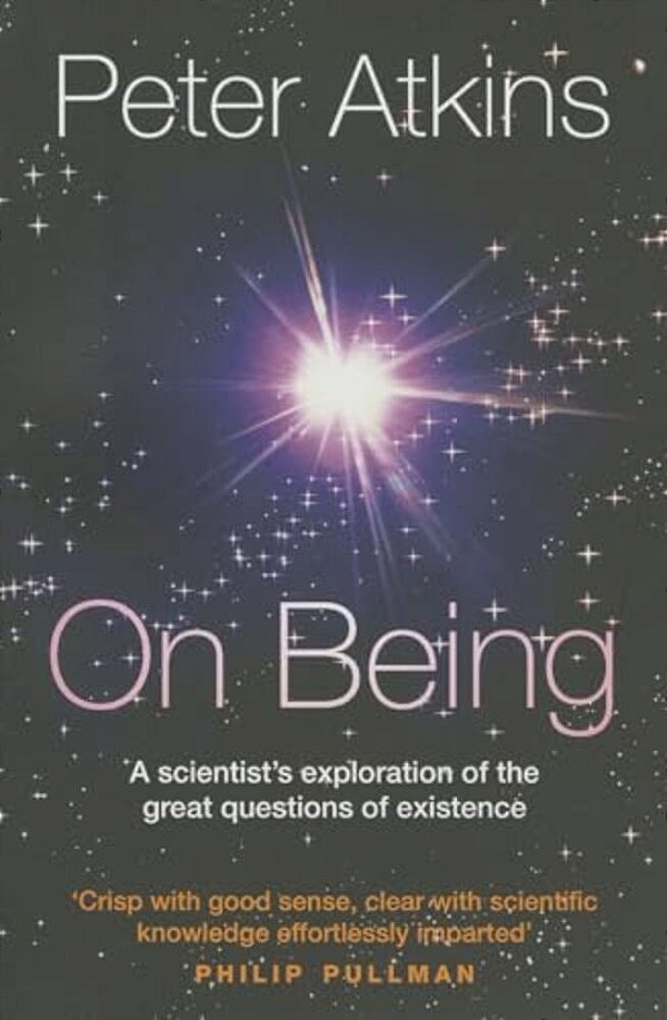 On Being: A Scientist's Exploration Of The Great Questions Of Existence-..